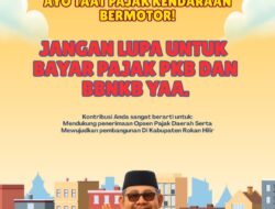 BAPENDA ROHIL AJAK MASYARAKAT BAYAR PAJAK TEPAT WAKTU, DUKUNG PEMBANGUNAN DAERAH